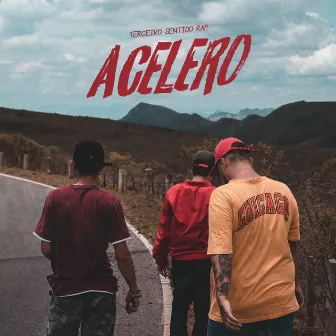 Acelero by Terceiro Sentido Rap