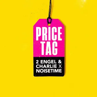 Price Tag by 2 Engel & Charlie