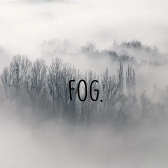 Fog by StratosFear