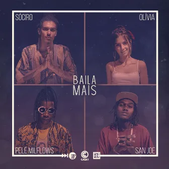 Baila Mais by Orgânico