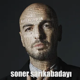 Kutsal Toprak by Soner Sarıkabadayı