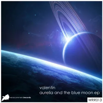 Aurelia and The Blue Moon EP by Valentin