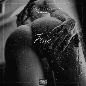 Fine by T Mafianie