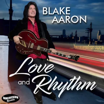 Love and Rhythm by Blake Aaron