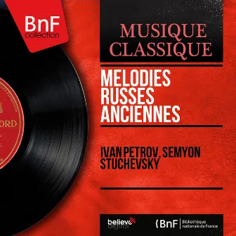 Mélodies russes anciennes (Mono Version) by Semyon Stuchevsky