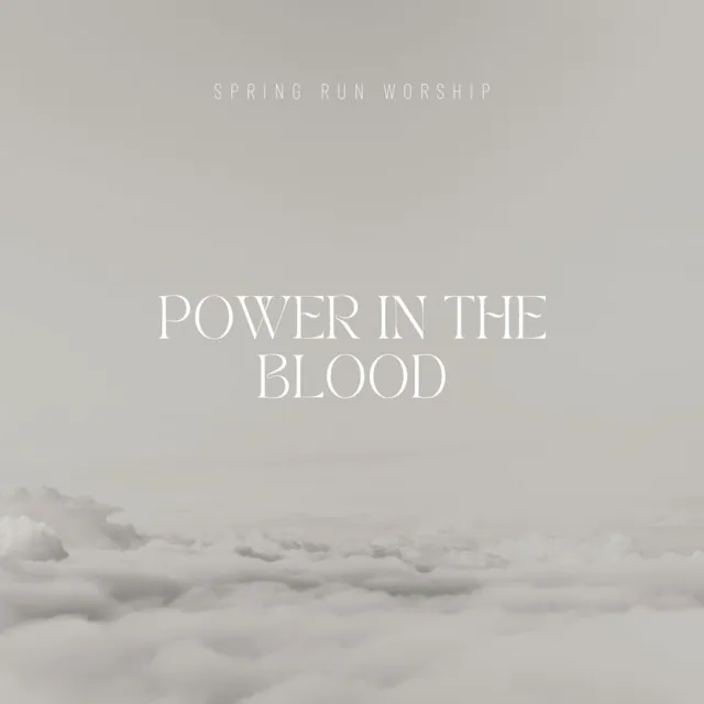 Power in the Blood