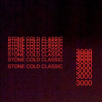 Stone Cold Classic 3000 by AKA George