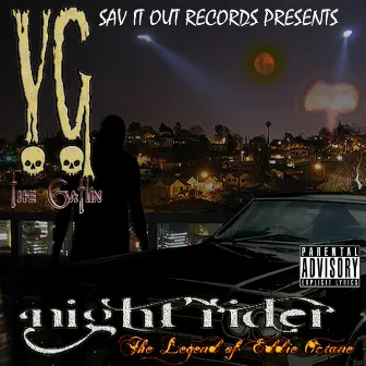 Night Rider by YG the Gatlin