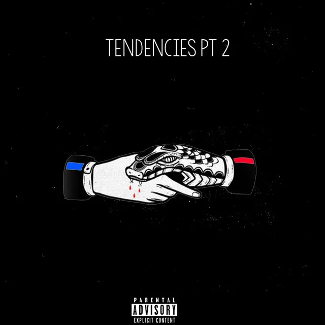 Tendencies, Pt. 2