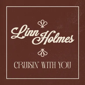 Cruisin' With You by Linn Holmes