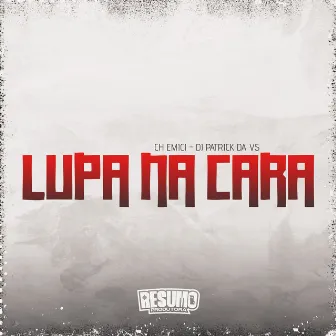 Lupa na Cara by DJ Patrick Da VS