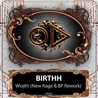 Wraith (New Rage & BP Rework) by Unknown Artist