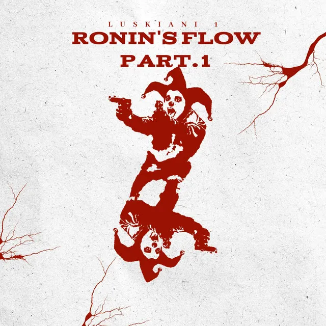 Ronin’s Flow Part.1