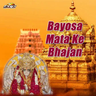 Bayosa Mata Ke Bhajan by Harsh Mali