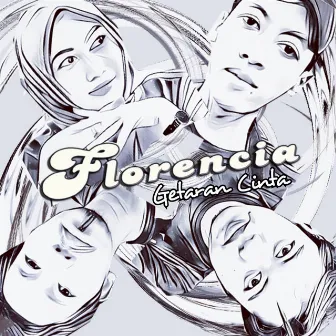 Getaran Cinta by Florencia