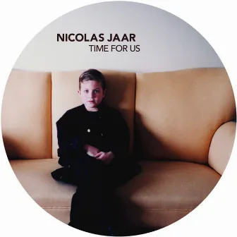 Time for Us by Nicolas Jaar