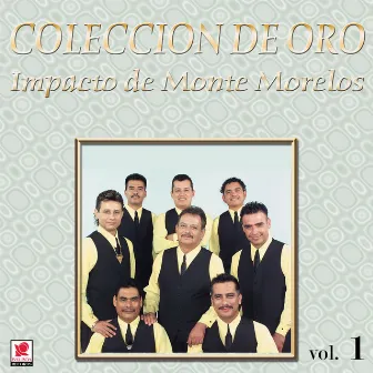 Colección De Oro, Vol. 1 by Impacto De Montemorelos