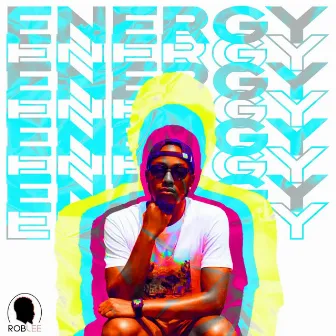 Energy by Rob Lee