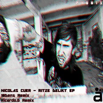 Ritze Delikt EP by Nicolas Cuer