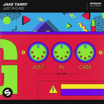 Just In Case (Extended Mix) by Jake Tarry