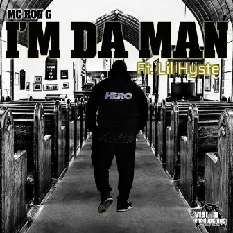 I'm Da Man by MC Ron G