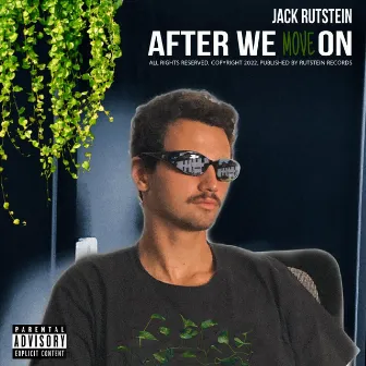 After We Move On by Jack Rutstein