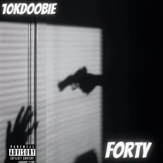 FORTY by 10kdoobie