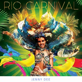 Rio Carnival by Jenny Dee