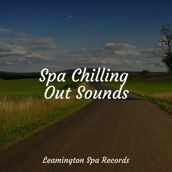 Spa Chilling Out Sounds by Musica Reiki