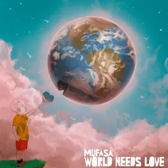 World Needs Love by Unknown Artist