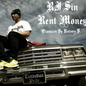 Rent Money by RJ Sin