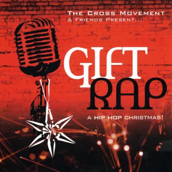 Gift Rap by The Cross Movement