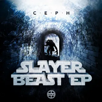 Slayer Beast EP by Ceph