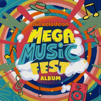 Nickelodeon's Mega Music Fest Album by Nickelodeon