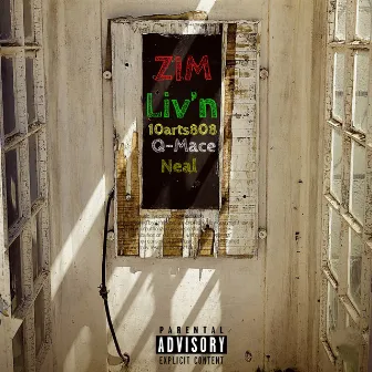 Zim Liv’n by 10arts808