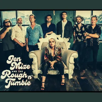 Jen Mize & The Rough N' Tumble by Jen Mize