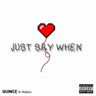 Just Say When by Quince