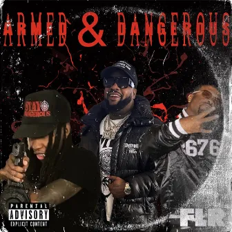 Armed & Dangerous by Danny Always Win