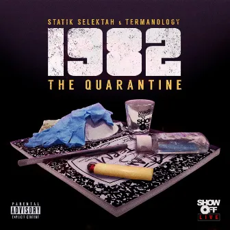 1982: The Quarantine by Termanology