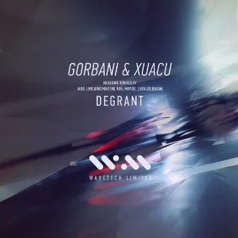 Degrant by Gorbani