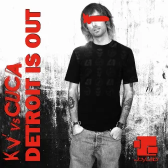 Detroit Is Out by Cuca