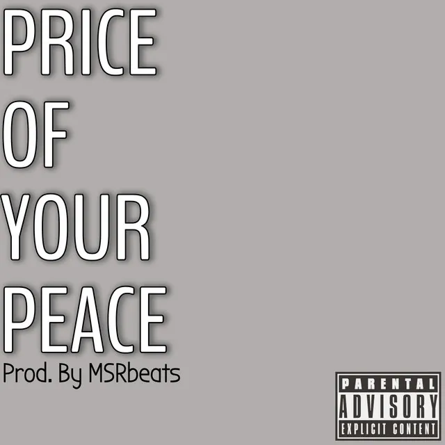 Price of Your Peace