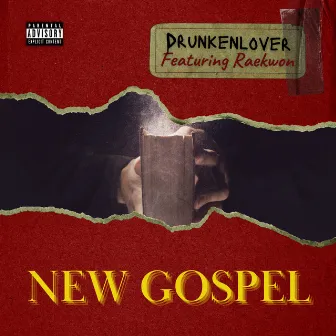 New Gospel by DrunkenLover