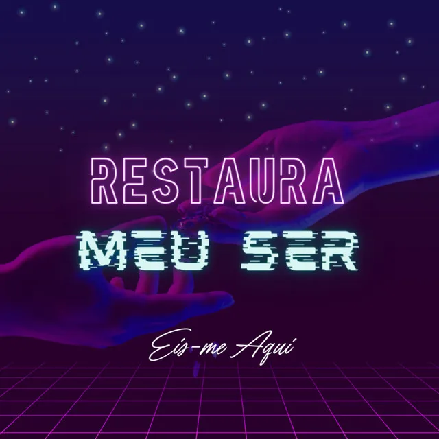 Restaura o Meu Ser