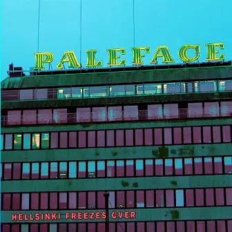 Hellsinki Freezes Over by Paleface