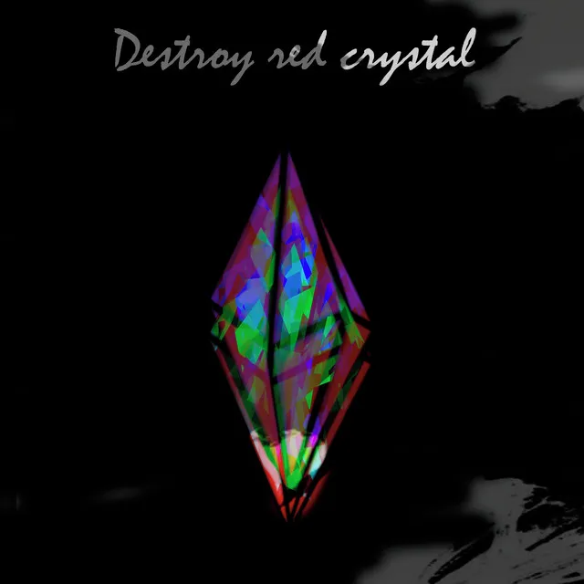 Destroy Red Crystal