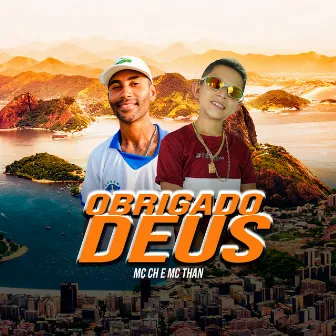 Obrigado Deus by MC Than