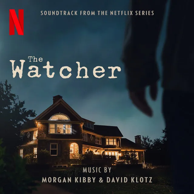 The Watcher (Soundtrack from the Netflix Series)