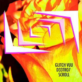 Scroll by Glitch Vuu