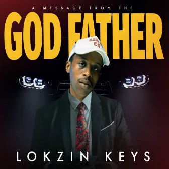 A Message From the God Father by Lokzin Keys